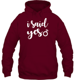 I Said Yes Bachelorette Shirt For Women Unisex Heavyweight Pullover Hoodie