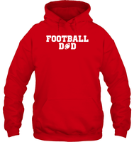 Football Dad Shirt - The Ultimate Game Day Essential Unisex Heavyweight Pullover Hoodie