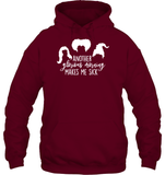 Hocus Pocus Another Glorious Morning Makes Me Sick Unisex Heavyweight Pullover Hoodie