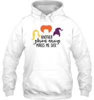 Hocus Pocus Another Glorious Morning Makes Me Sick Unisex Shirt, Long Sleeve, Hoodie, Sweatshirt