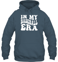 In My Baseball Era Sports Shirt Unisex Heavyweight Pullover Hoodie