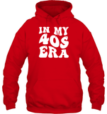 In My 40s Birthday Era Birthday Shirt Unisex Heavyweight Pullover Hoodie