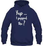 Yup I Popped The Question Bachelor Shirt For Men Unisex Heavyweight Pullover Hoodie