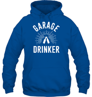 Garage Drinker Shirt Unisex Heavyweight Pullover Hoodie