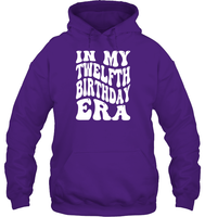In My Twelfth Birthday Era  Birthday Shirt Unisex Heavyweight Pullover Hoodie