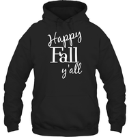 Happy Fall Y’all Shirt Unisex Heavyweight Pullover Hoodie