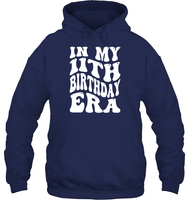 In My 11th Birthday Era Birthday Shirt Unisex Heavyweight Pullover Hoodie
