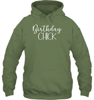 Birthday Chick Unisex Heavyweight Pullover Hoodie