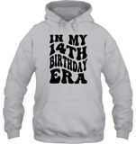 In My 14th Birthday Era Birthday Shirt Unisex Heavyweight Pullover Hoodie