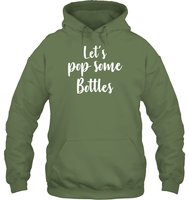 Let's Pop Some Bottles Bachelorette Shirt For Women Unisex Heavyweight Pullover Hoodie