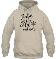 Baby It's Cold Outside Christmas Shirt Unisex Heavyweight Pullover Hoodie