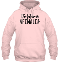 The Future Is Female Shirt Unisex Heavyweight Pullover Hoodie