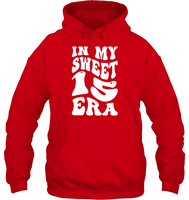 In My Sweet 15 Era Birthday Shirt Unisex Heavyweight Pullover Hoodie