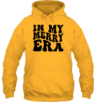 In My Merry Era Shirt Unisex Heavyweight Pullover Hoodie