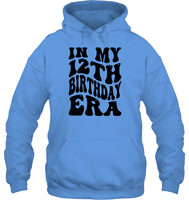 In My 12th Birthday Era Birthday Shirt Unisex Heavyweight Pullover Hoodie