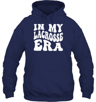 In My Lacrosse Era Sports Shirt Unisex Heavyweight Pullover Hoodie