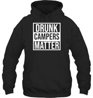 Drunk Campers Matter Shirt Unisex Heavyweight Pullover Hoodie