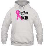 Together We Fight Breast Cancer Shirt Unisex Long Sleeve, Hoodies, And Sweatshirt