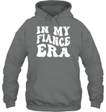 In My Fiance Era Shirt Unisex Heavyweight Pullover Hoodie