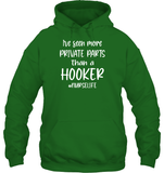I've Seen More Private Parts Than A Hooker #Nurselife Nurse Shirt Unisex Heavyweight Pullover Hoodie