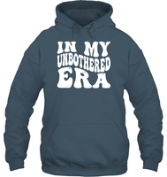 In My Unbothered Era Shirt Unisex Heavyweight Pullover Hoodie