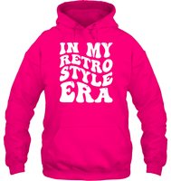 In My Retro Style Era Shirt Unisex Heavyweight Pullover Hoodie