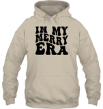 In My Merry Era Shirt Unisex Heavyweight Pullover Hoodie