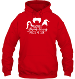 Hocus Pocus Another Glorious Morning Makes Me Sick Unisex Heavyweight Pullover Hoodie