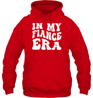 In My Fiance Era Shirt Unisex Heavyweight Pullover Hoodie
