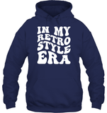 In My Retro Style Era Shirt Unisex Heavyweight Pullover Hoodie