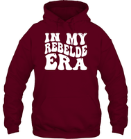 In My Rebelde Era Shirt Unisex Heavyweight Pullover Hoodie