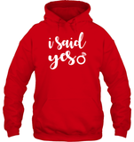 I Said Yes Bachelorette Shirt For Women Unisex Heavyweight Pullover Hoodie