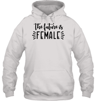 The Future Is Female Shirt Unisex Heavyweight Pullover Hoodie