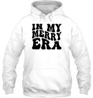 In My Merry Era Shirt Unisex Heavyweight Pullover Hoodie