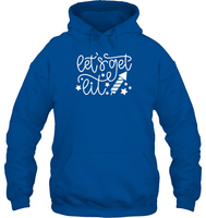 Let's Get Lit 4th Of July Shirt Unisex Heavyweight Pullover Hoodie