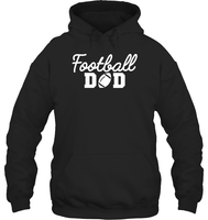 Football Dad Shirt - The Ultimate Game Day Essential Unisex Heavyweight Pullover Hoodie