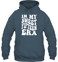 In My Sweet Fifteenth Era Birthday Shirt Unisex Heavyweight Pullover Hoodie