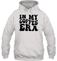 In My Coffee Era Shirt Unisex Heavyweight Pullover Hoodie