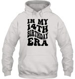 In My 14th Birthday Era Birthday Shirt Unisex Heavyweight Pullover Hoodie