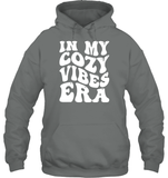 In My Cozy Vibes Era Shirt Unisex Heavyweight Pullover Hoodie