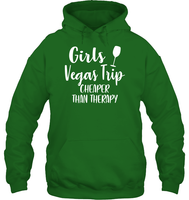 Girls Vegas Trip Cheaper Than Therapy Girls Trip Shirt Unisex Heavyweight Pullover Hoodie