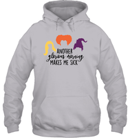 Hocus Pocus Another Glorious Morning Makes Me Sick Unisex Shirt, Long Sleeve, Hoodie, Sweatshirt