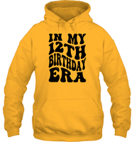 In My 12th Birthday Era Birthday Shirt Unisex Heavyweight Pullover Hoodie