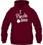 I Pinch Back St Patrick's Day Shirt Unisex Heavyweight Pullover Hoodie