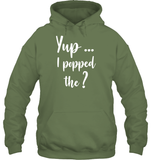 Yup I Popped The Question Bachelor Shirt For Men Unisex Heavyweight Pullover Hoodie