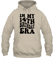 In My 14th Birthday Era Birthday Shirt Unisex Heavyweight Pullover Hoodie