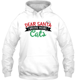 Funny Christmas Shirt For Women Dear Santa Bring More Cats