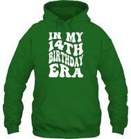 In My 14th Birthday Era Birthday Shirt Unisex Heavyweight Pullover Hoodie