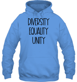 Diversity Equality Unity Shirt Unisex Heavyweight Pullover Hoodie