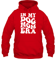 In My Dog Mom Era Pet Shirt Unisex Heavyweight Pullover Hoodie